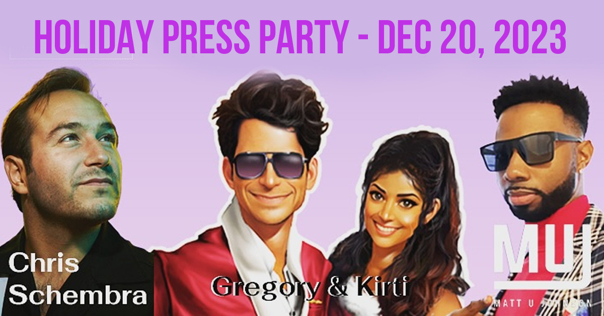 Holiday Press Party – Dec 20, 2023